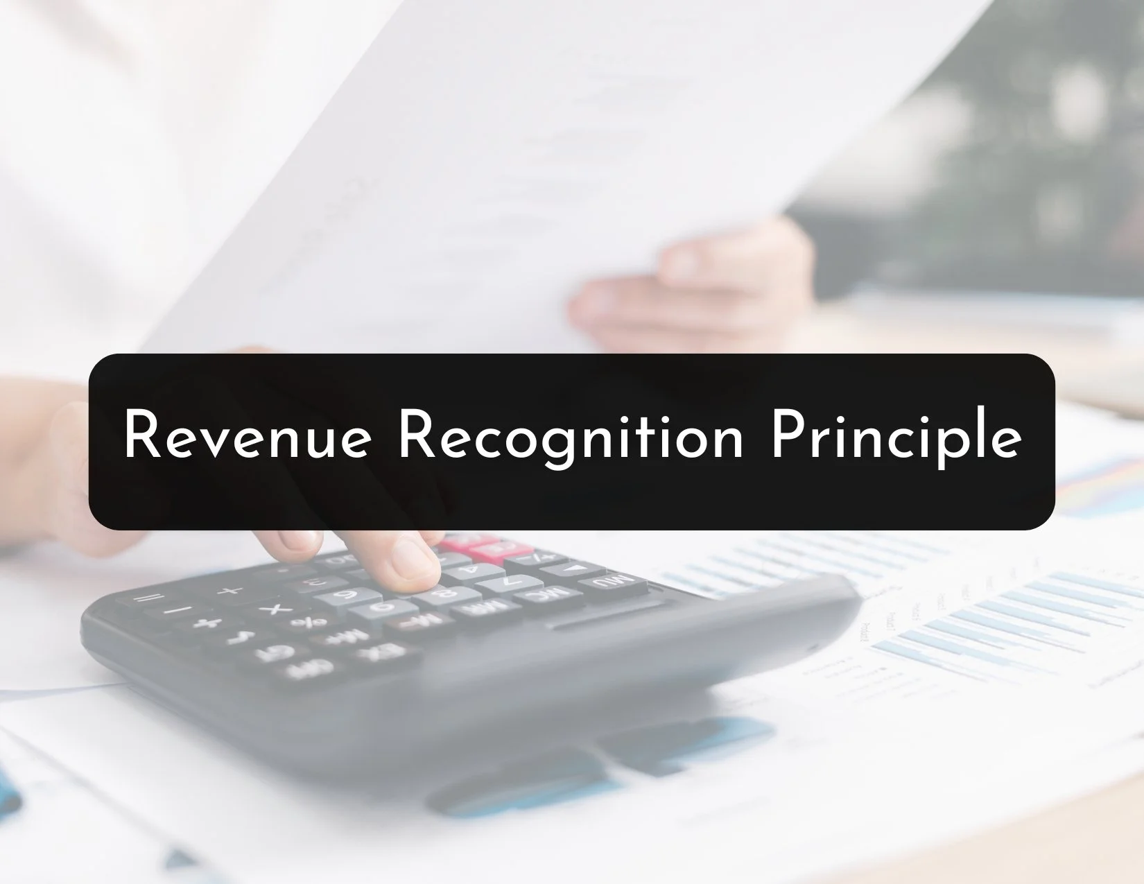Revenue Recognition Principle