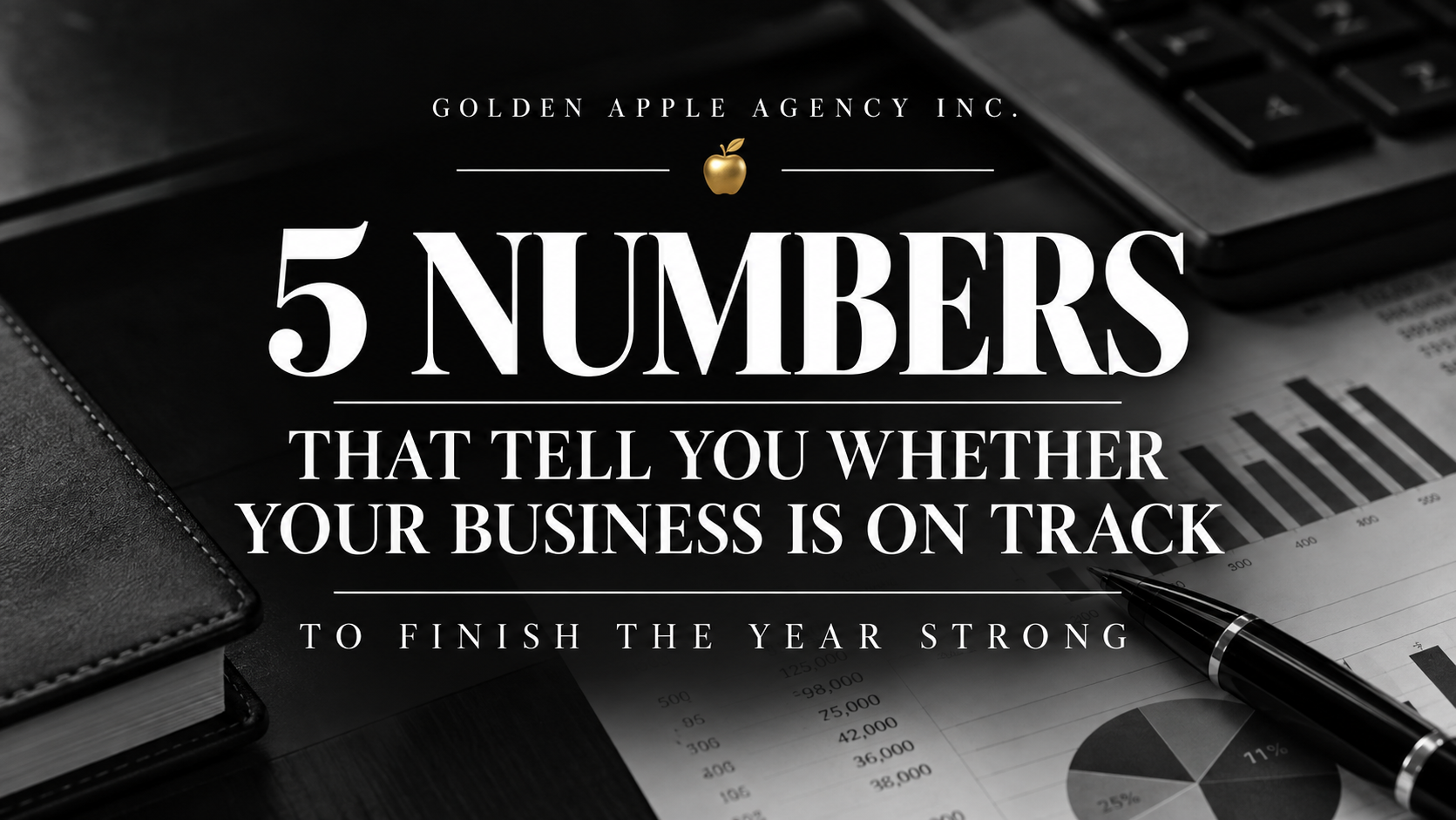 5 Numbers That Tell You Whether Your Business Is on Track to Finish the Year Strong