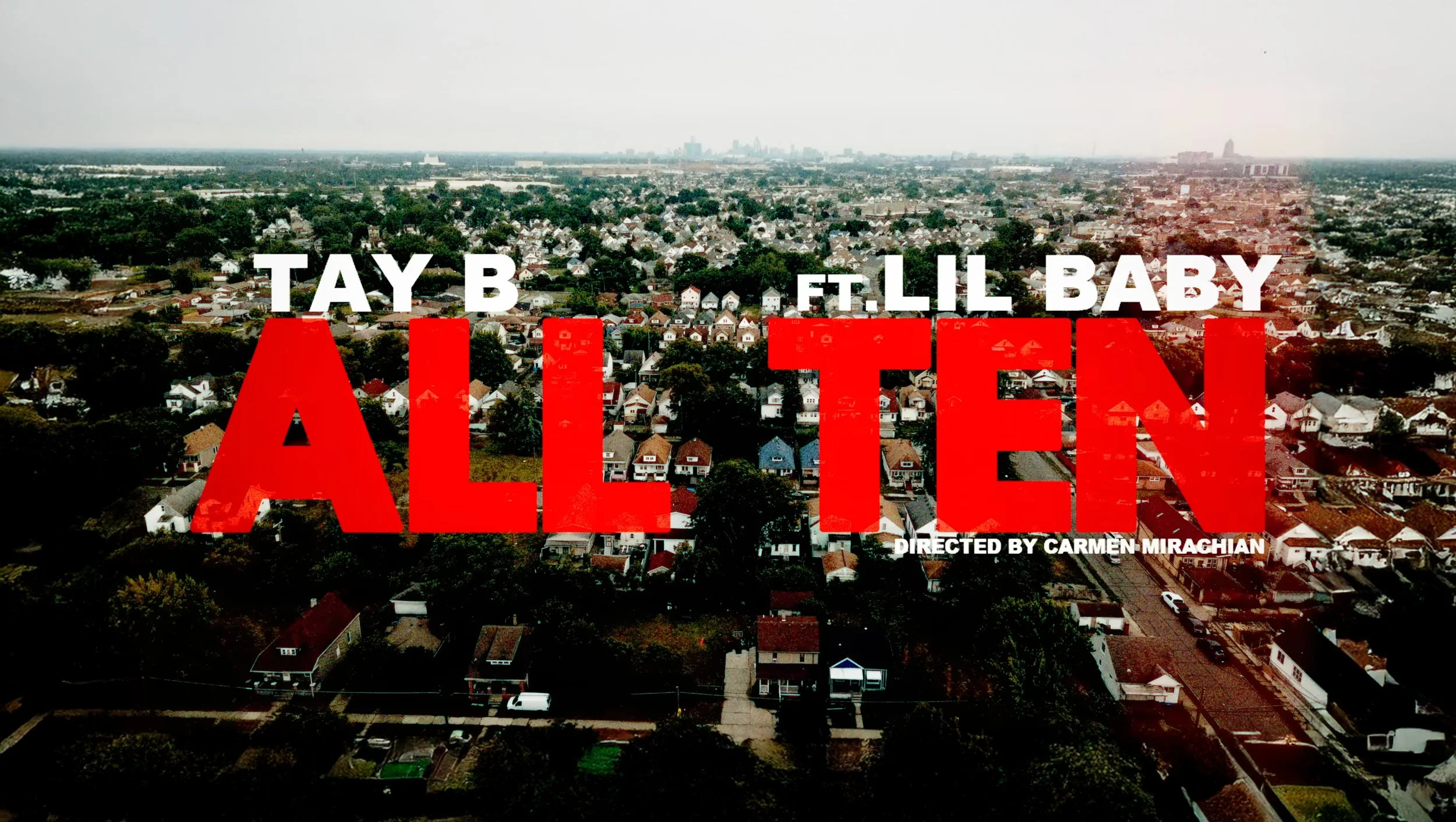 Tay B & Lil Baby - ALL TEN