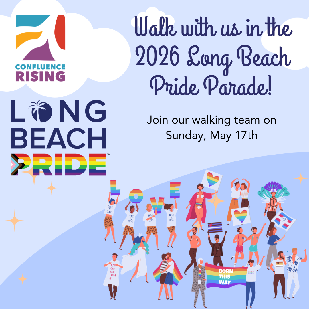 Walk with Confluence Rising at Long Beach Pride!