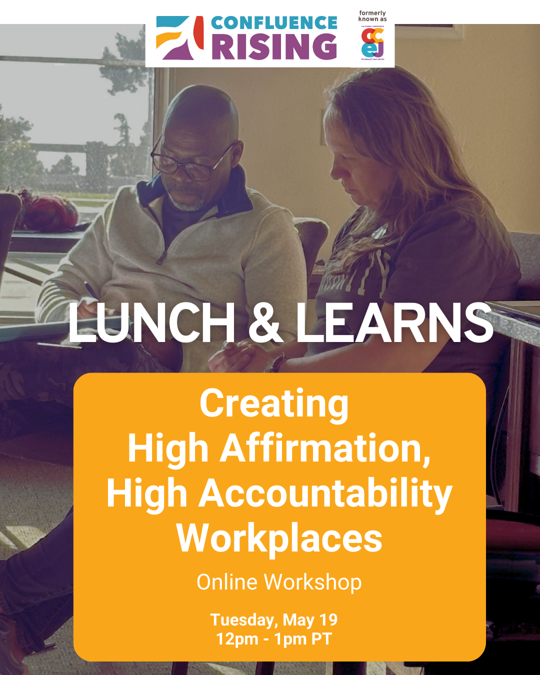 Online Lunch & Learn (May 19): Creating High Affirmation, High Accountability Work Cultures