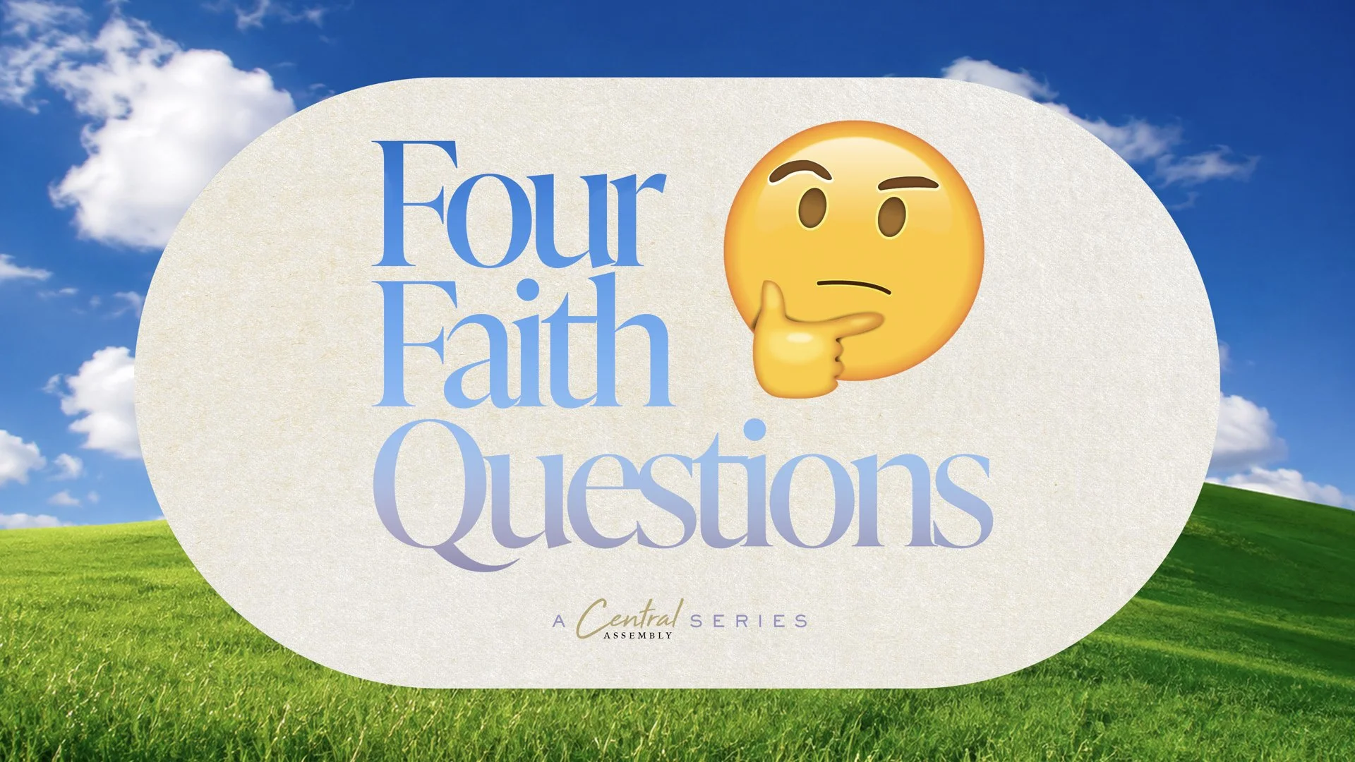 FOUR FAITH QUESTIONS