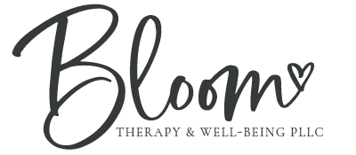 Bloom Therapy and Well-Being PLLC