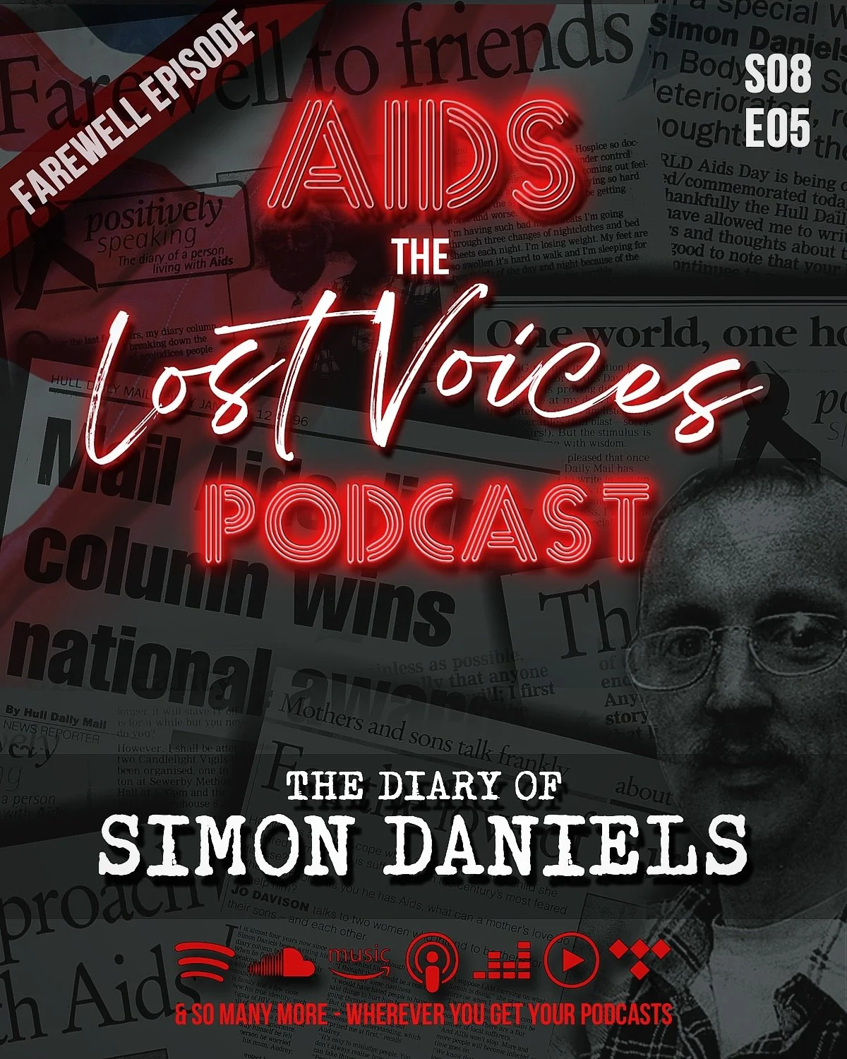 🚨FAREWELL EPISODE📰:🎙 AIDS: The Lost Voices Podcast - Simon&rsquo;s Diary 5/5

Simon Daniels was a young gay man diagnosed with HIV/AIDS in 1993. Prior to his diagnosis, he worked as a restaurant manager and was actively involved in acting as well 