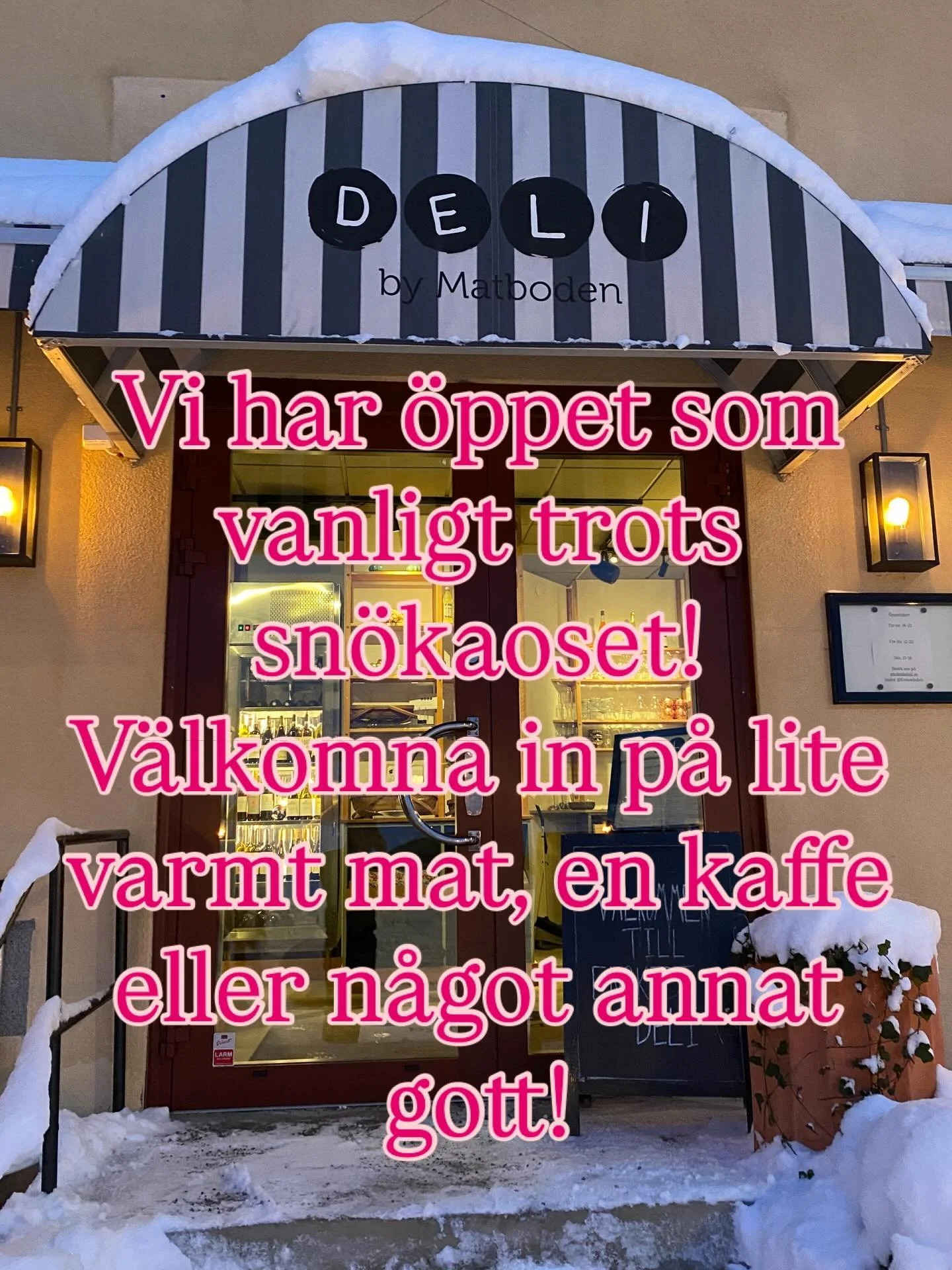 &Ouml;ppet:
Tis-tors 16-22
Fre-l&ouml;r 12-22
S&ouml;n 12-18