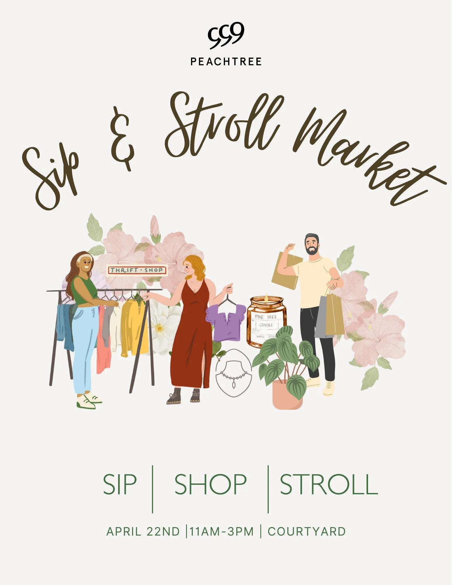 Sip &amp; Stroll Market at 999 Peachtree