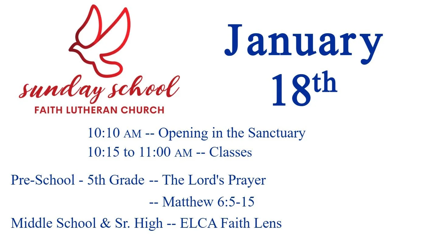 Poster for Faith Lutheran Church Sunday School event on January 18th, featuring a red dove logo, schedule details from 10:10 AM to 11:00 AM, including opening in the sanctuary, classes, and specific lessons for preschool, 5th grade, middle school, an