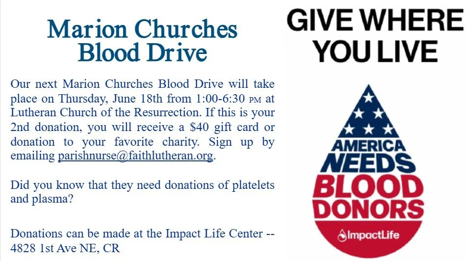 Flyer for Marion Churches Blood Drive on June 18th from 1:00 to 6:30 pm at Lutheran Church of the Resurrection. Encourages blood donations, offers a $40 gift card or donation receipt for second donations, and provides an email for sign-up. Also menti