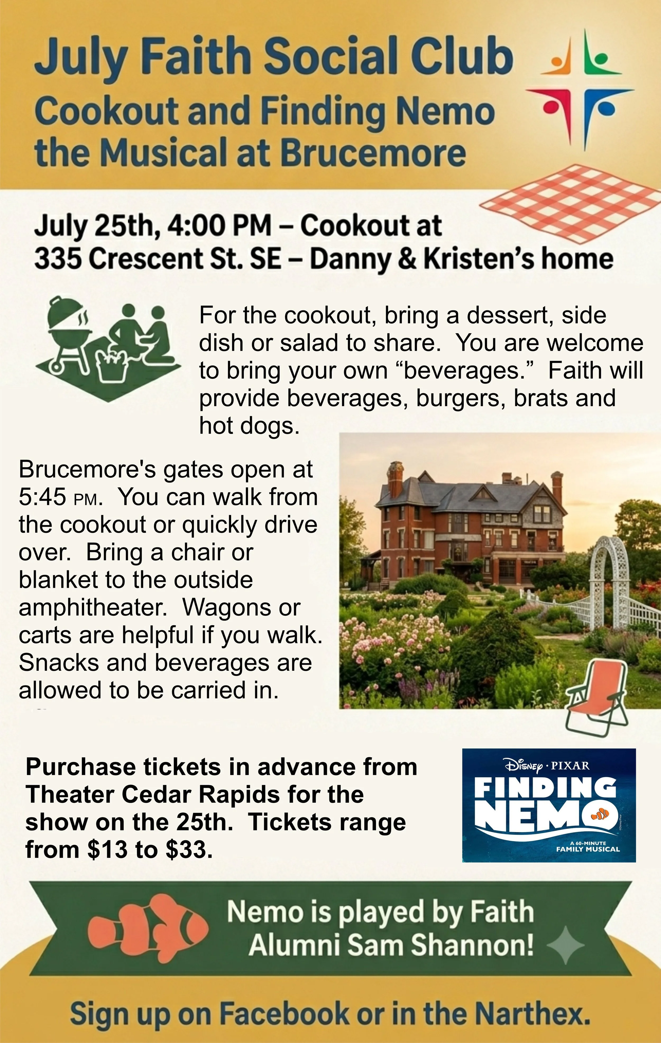 A flyer for July Faith Social Club includes a cookout and theater outing for 'Finding Nemo' at Brucemore on July 25th, 4:00 PM at 335 Crescent St. SE, with vegetarian options and ticket prices from $13 to $33. The flyer features a house photo, a gree