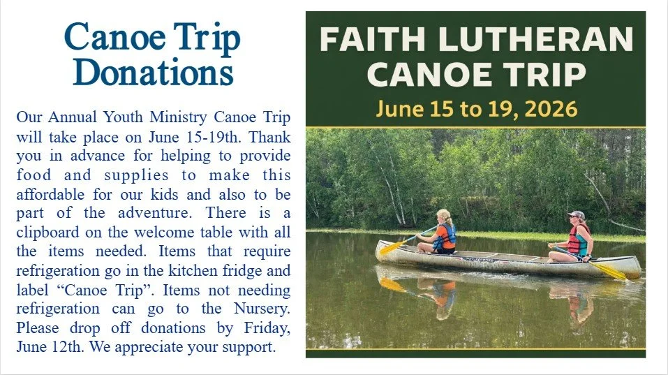 Flyer for Faith Lutheran Canoe Trip, taking place from June 15 to June 19, 2026. Features a photo of two kids paddling a canoe on a calm river surrounded by greenery. Information about donation drop-off and event details is included.