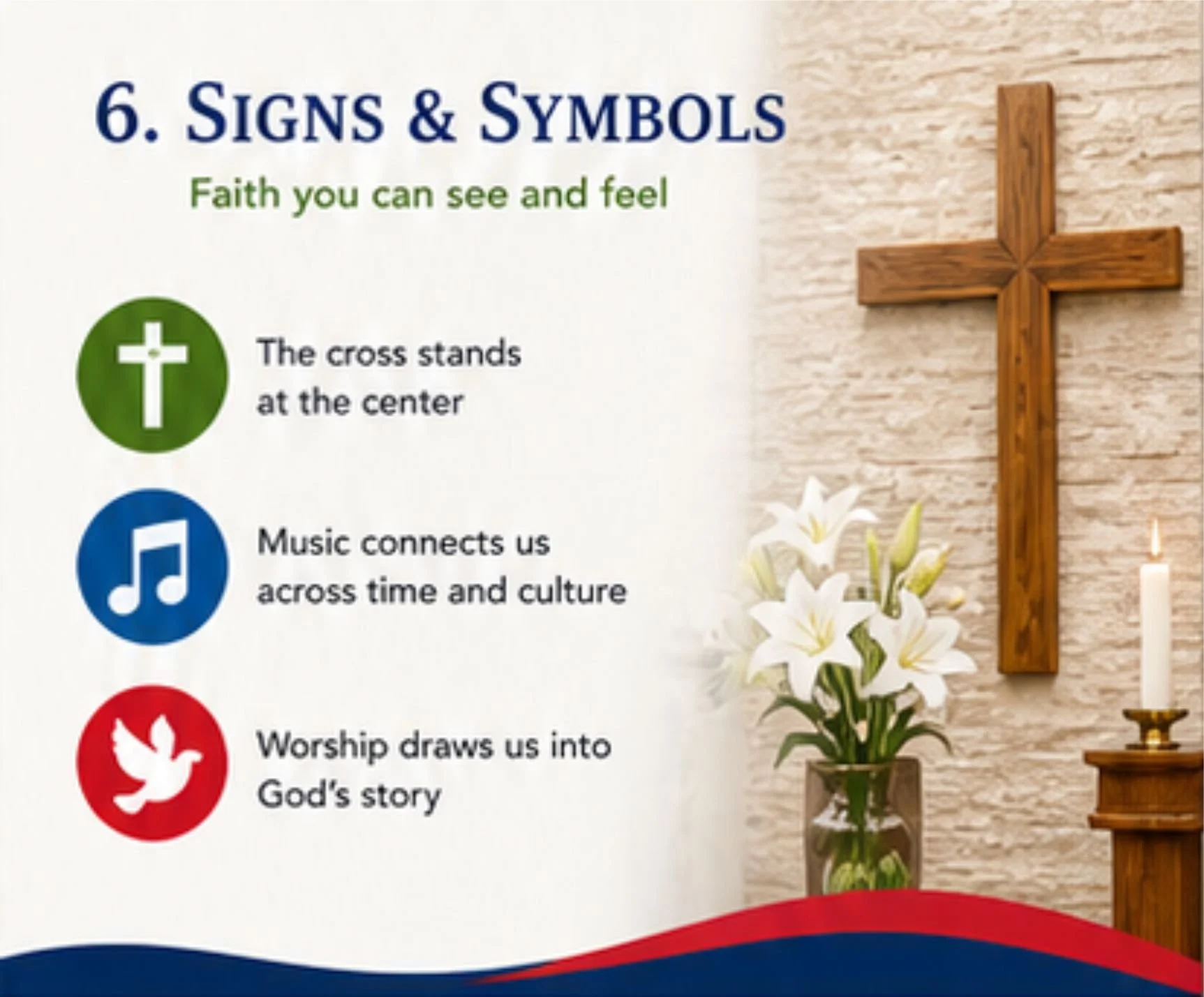 Signs & Symbols Faith you can see and feel  ✝️ The cross stands at the center 🎵 Music connects us across time and culture 🕊️ Worship draws us into God’s story