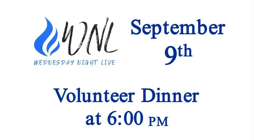 Graphic promoting a volunteer dinner event on September 9th at 6:00 PM, hosted by a group called WNL Wednesday Night Live.