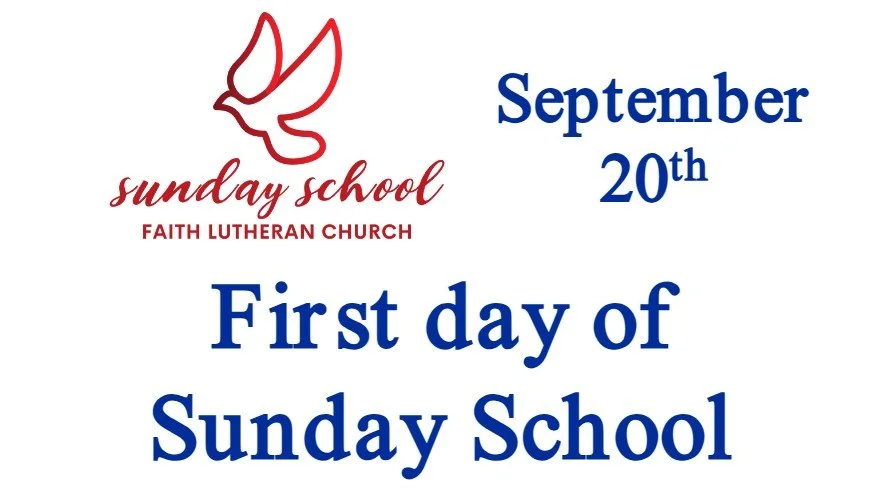Announcement for Faith Lutheran Church's Sunday School starting September 20th, with a dove logo and text.