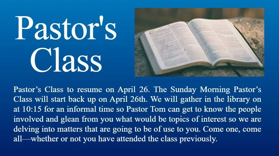 2026.04.26 -- Pastor's Class.jpg