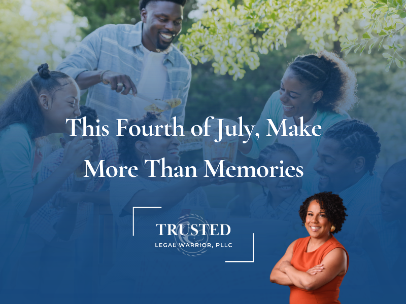 This Fourth of July, Make More Than Memories&nbsp;