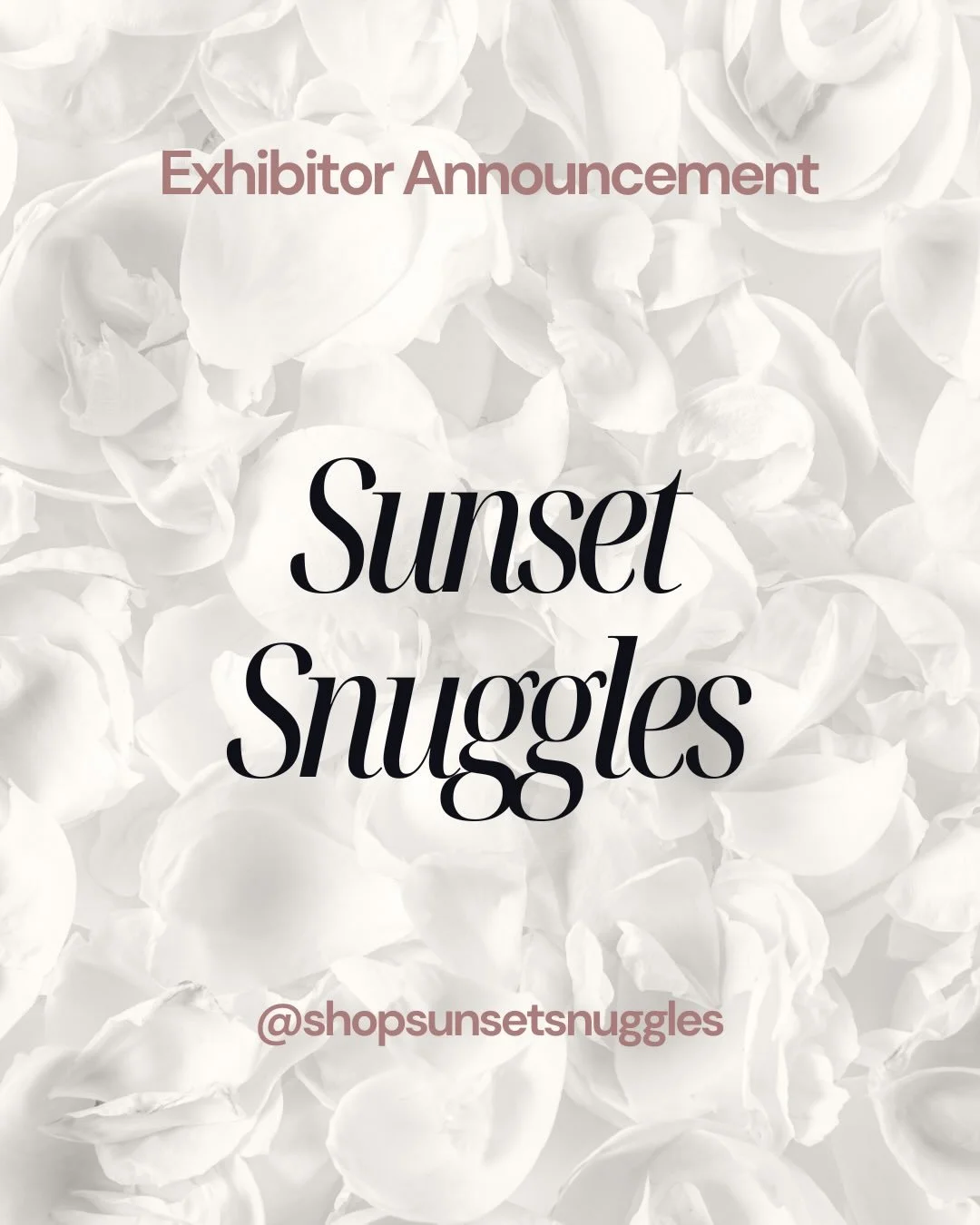 Exhibitor Announcement ✨ 

We&rsquo;re thrilled to welcome @shopsunsetsnuggles as an event exhibitor!
 
Sunset Snuggles brings all the cozy vibes with ultra-soft blankets, plush robes, and family matching pajamas designed to elevate your snuggle time