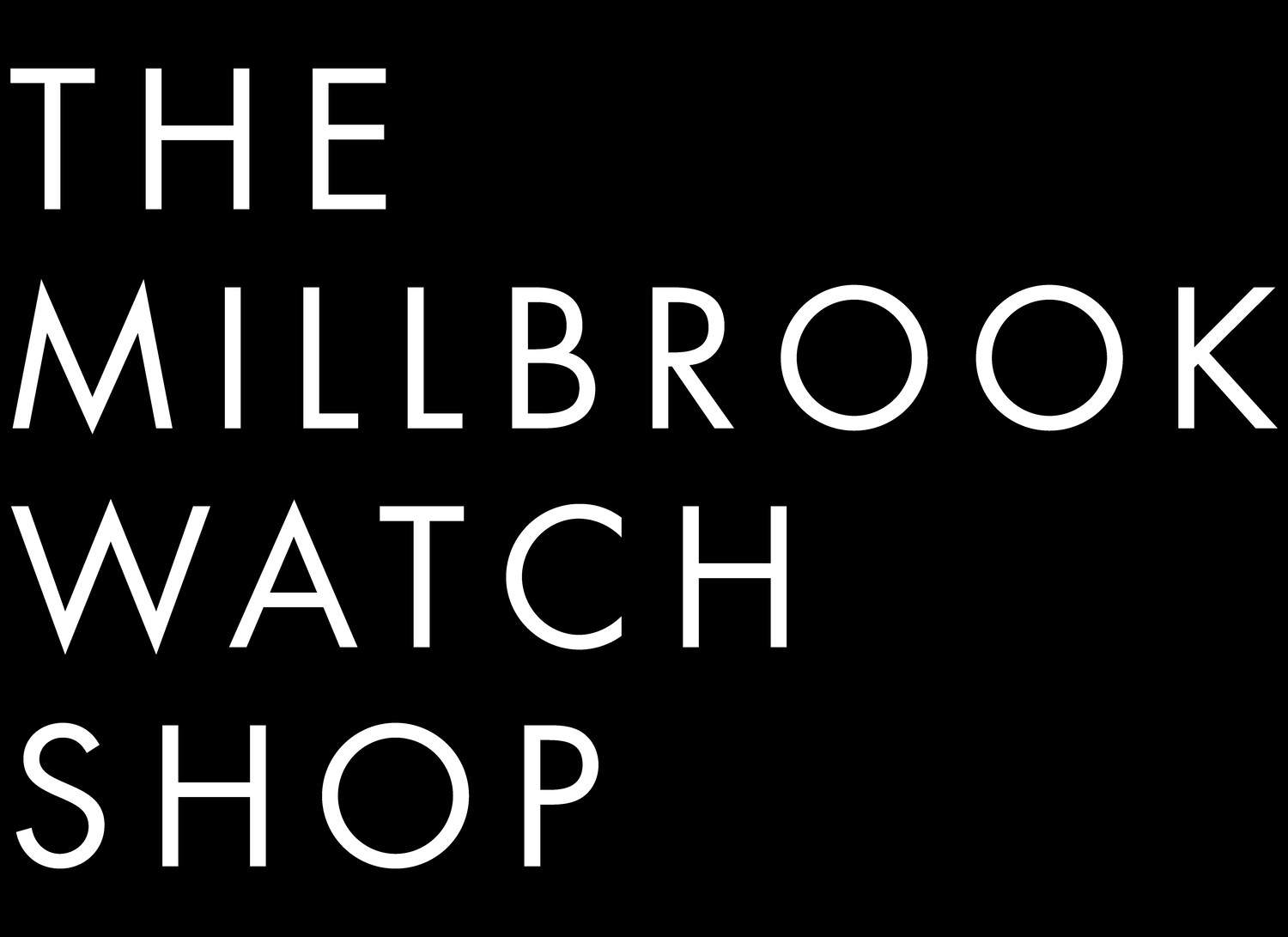 THE MILLBROOK WATCH SHOP
