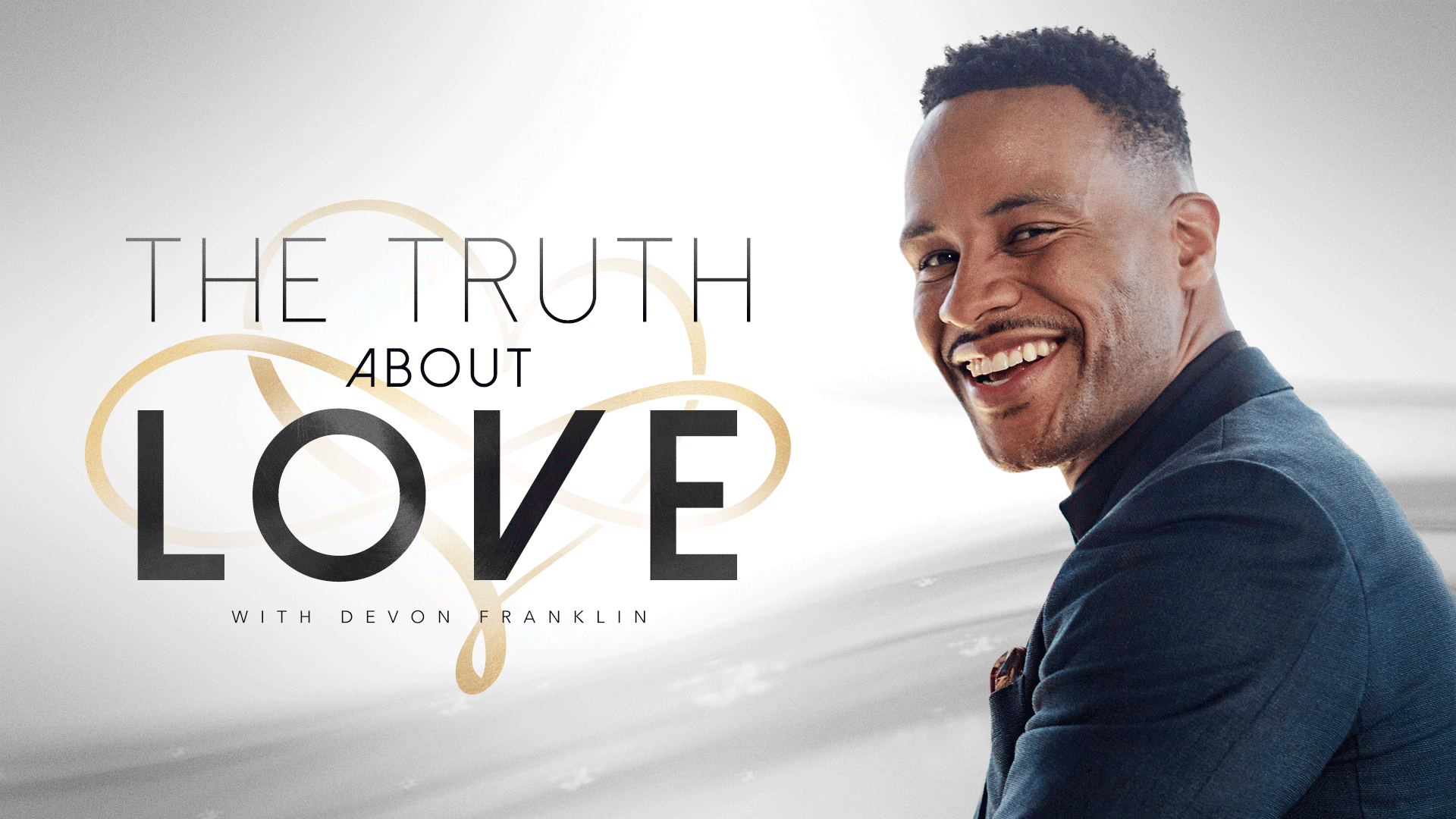 The Truth About Love - Pitch Key Art for Prospective TV Series