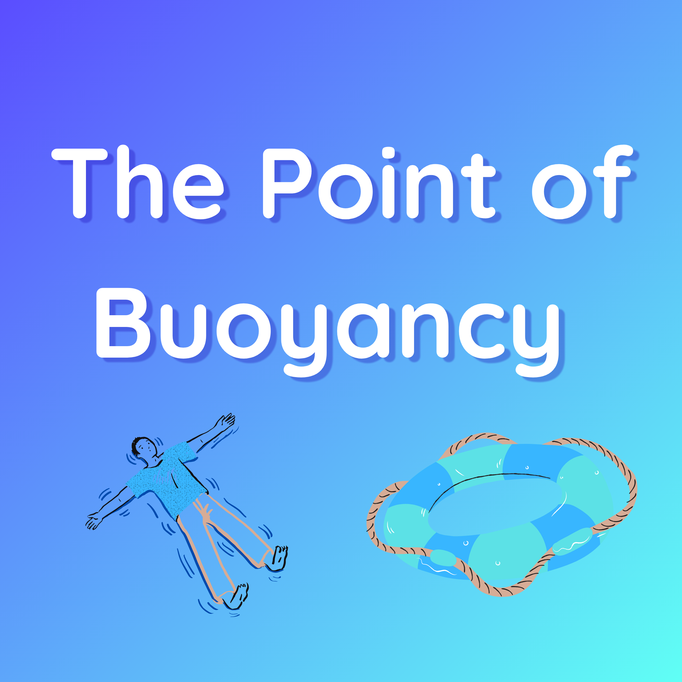 The Point of Buoyancy