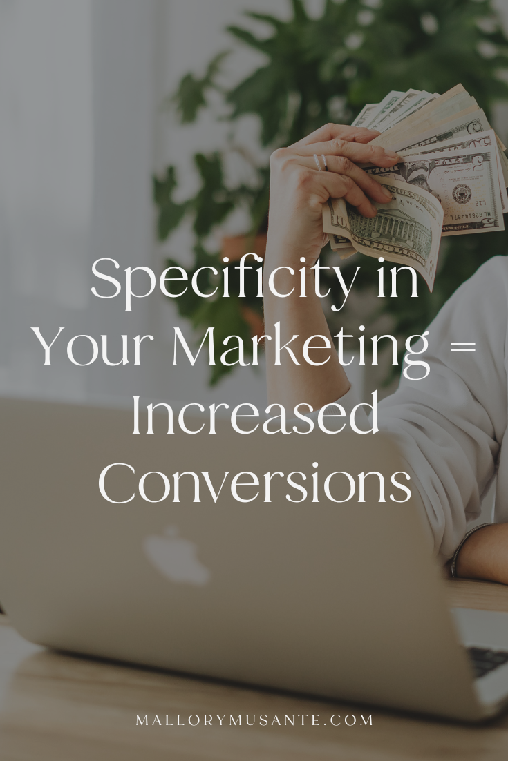 Specificity in Your Marketing Leads to Increased Conversions