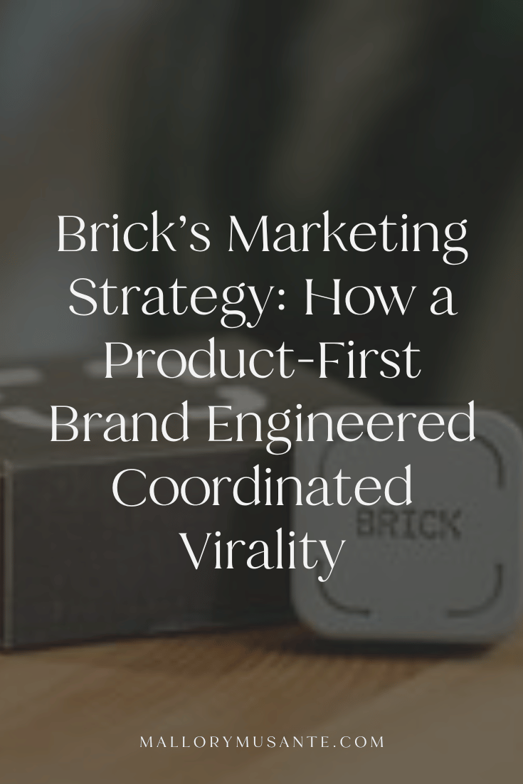 Brick’s Marketing Strategy: How a Product-First Brand Engineered Coordinated Virality