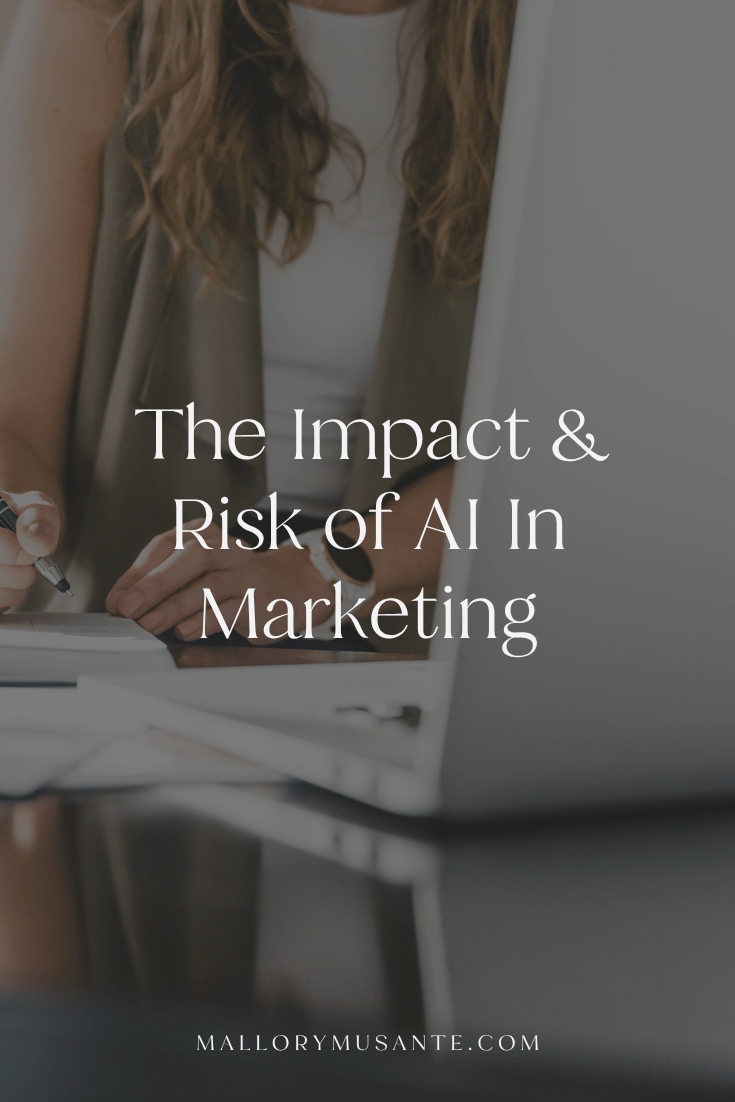 The Impact &amp; Risk of AI In Marketing