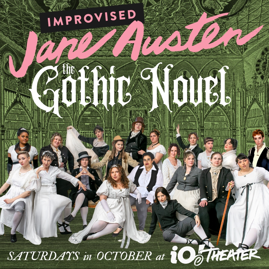 Improvised Jane Austen Presents: The Gothic Novel