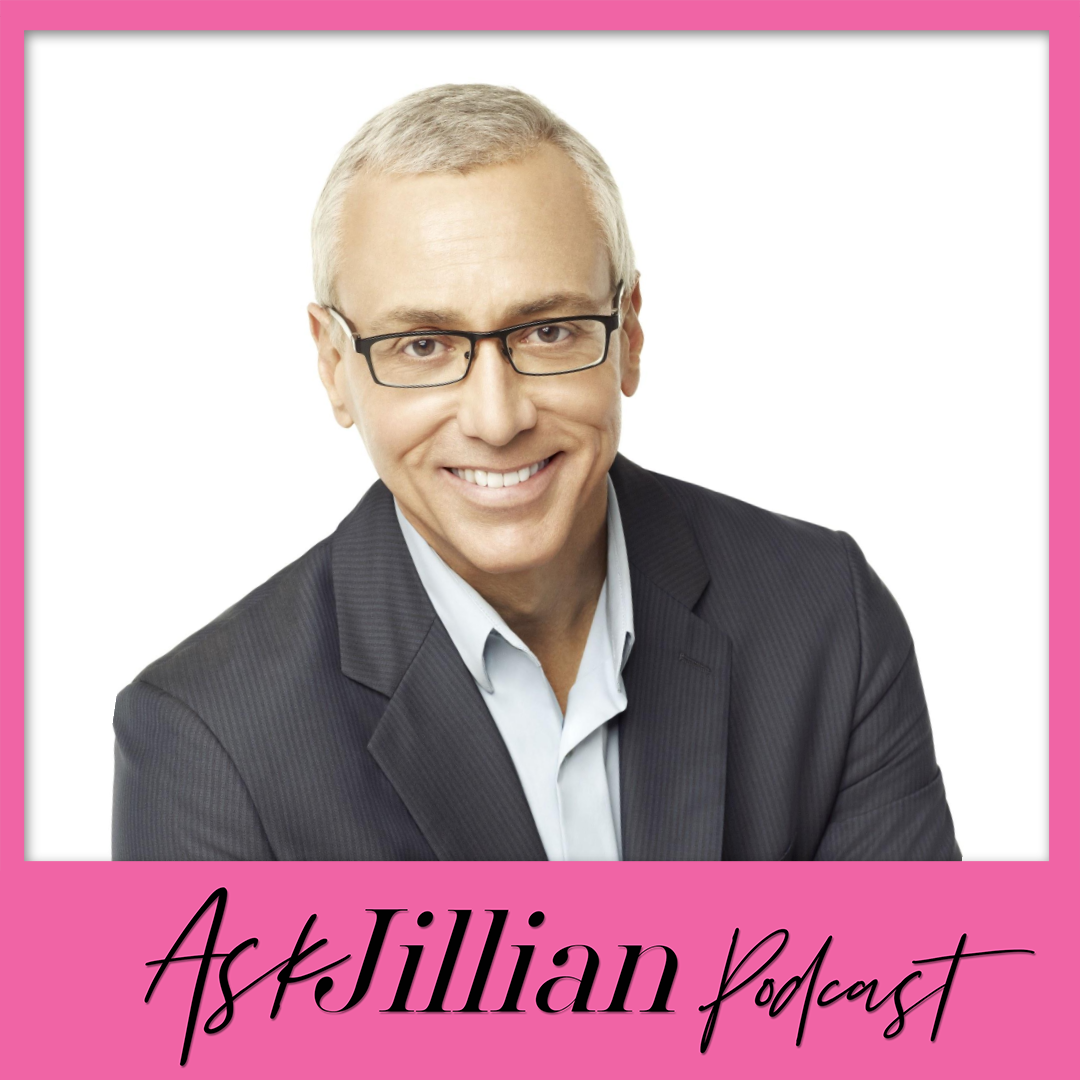 Ep. 89 Dr. Drew has ALWAYS had my back!