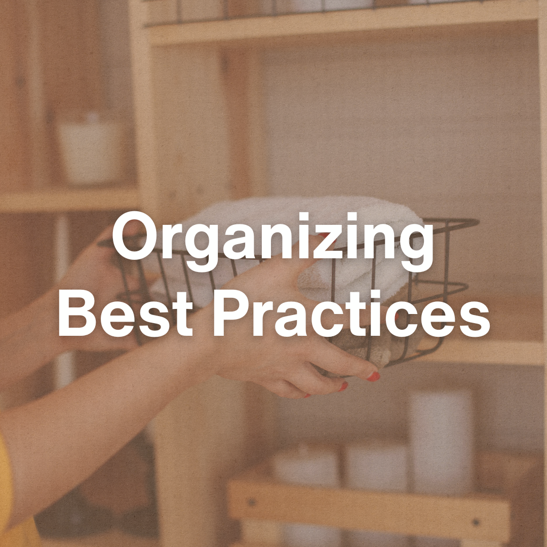 Organizing Best Practices
