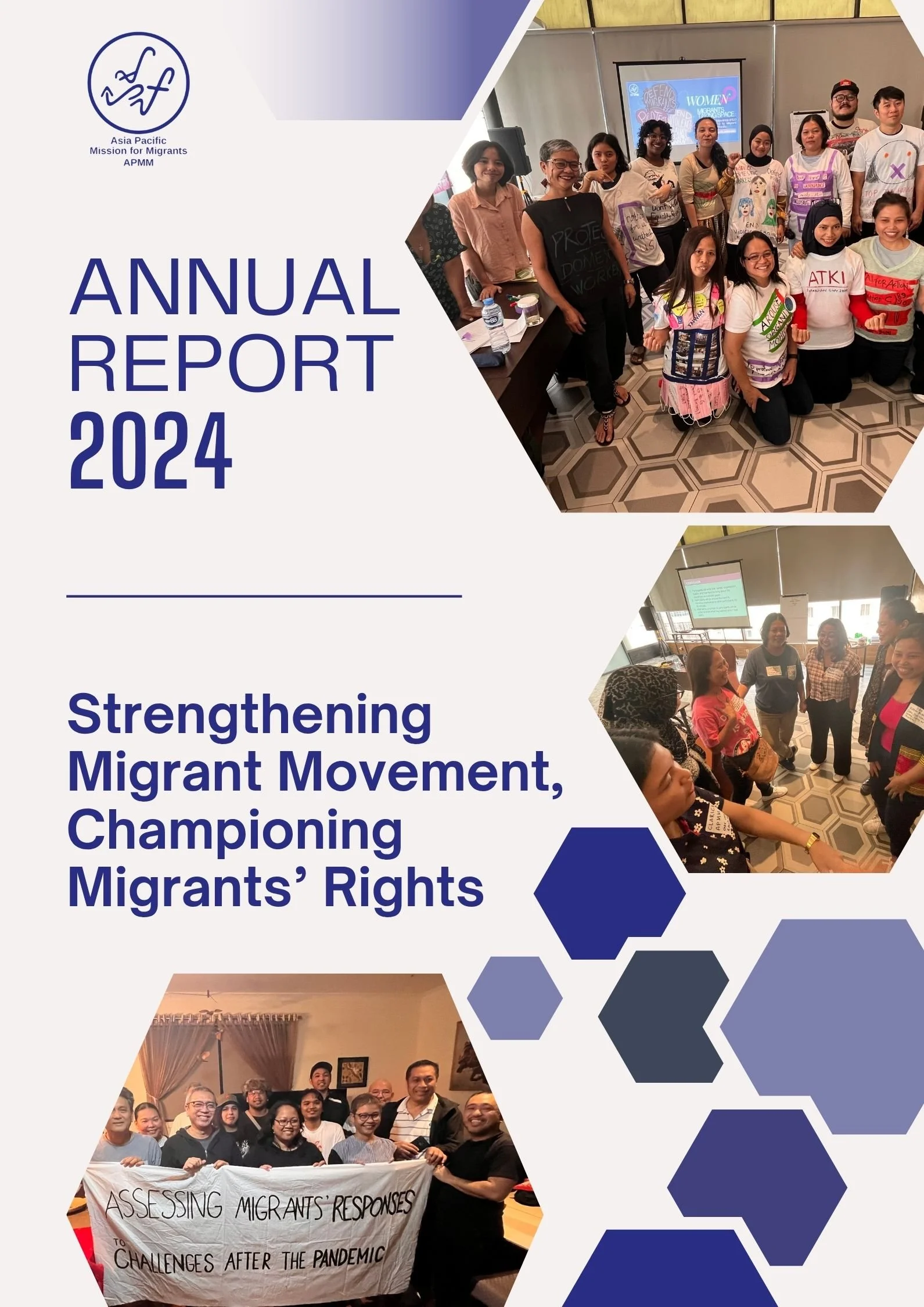 APMM Annual Report 2024: Strengthening Migrant Movement, Championing Migrants’ Rights