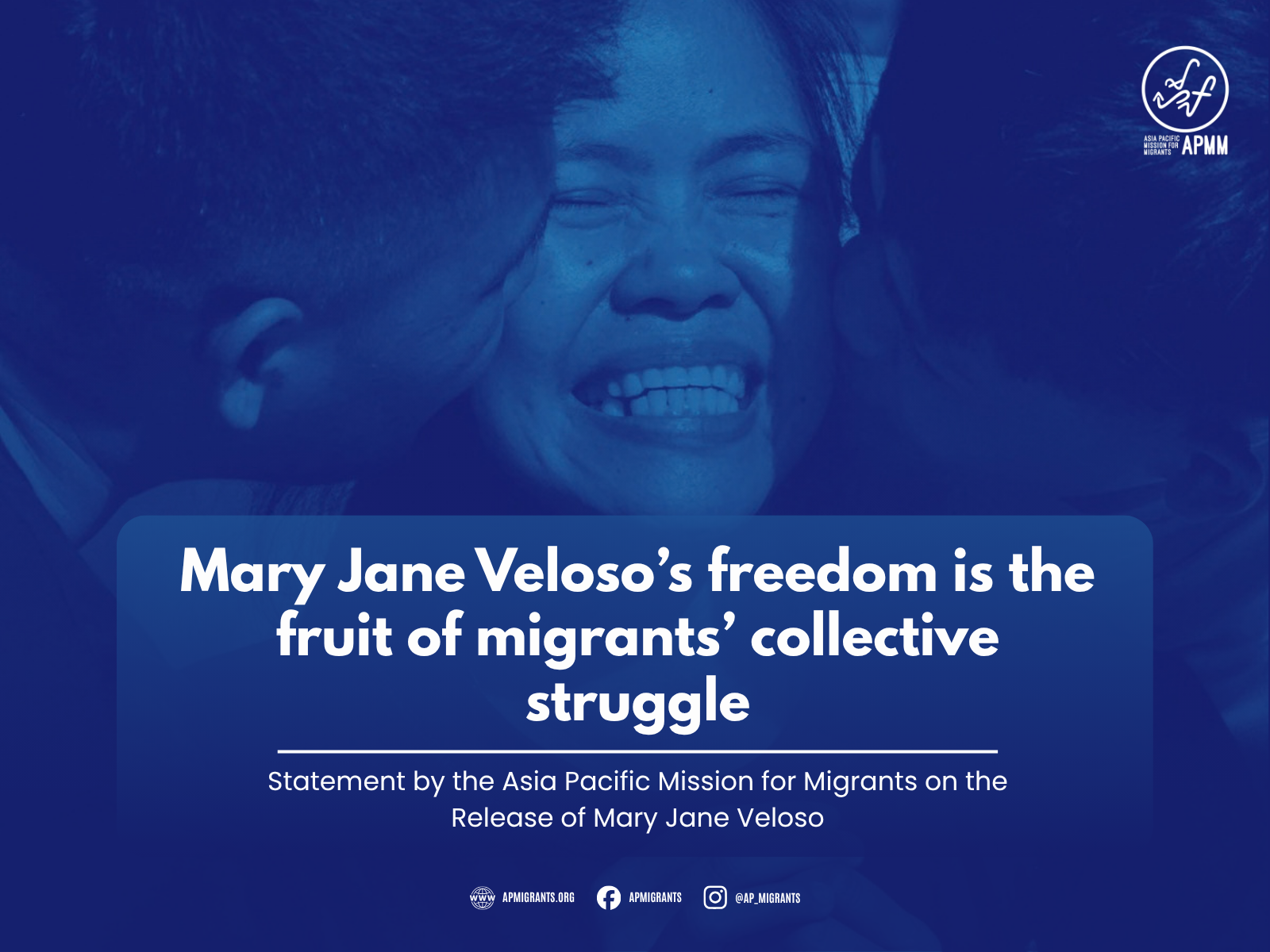 Mary Jane Veloso’s Freedom is the Fruit of Migrants’ Collective Struggle