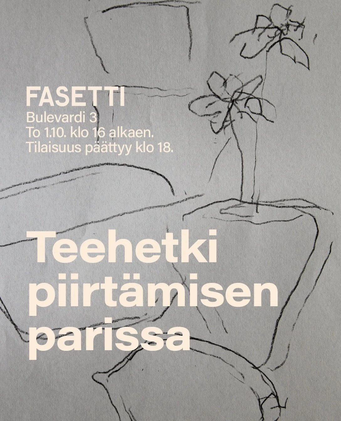 KUTSU

L&auml;mpim&auml;sti tervetuloa viett&auml;m&auml;&auml;n alkuillan teehetke&auml; designin, taiteen ja piirt&auml;misen parissa.

Torstai 1.10. klo 16 alkaen 
@fasettidesign Bulevardi 3 

Piirustuspajassa piirret&auml;&auml;n syksyist&auml; a