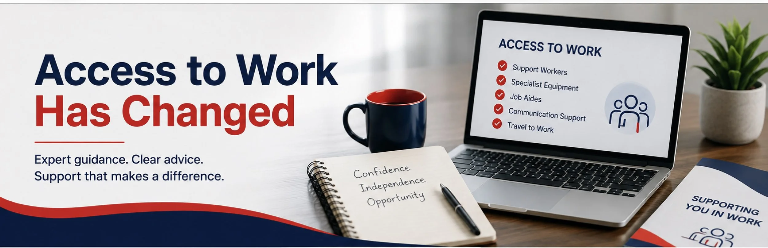 Access to Work Has Changed: Here's What You Need to Know
