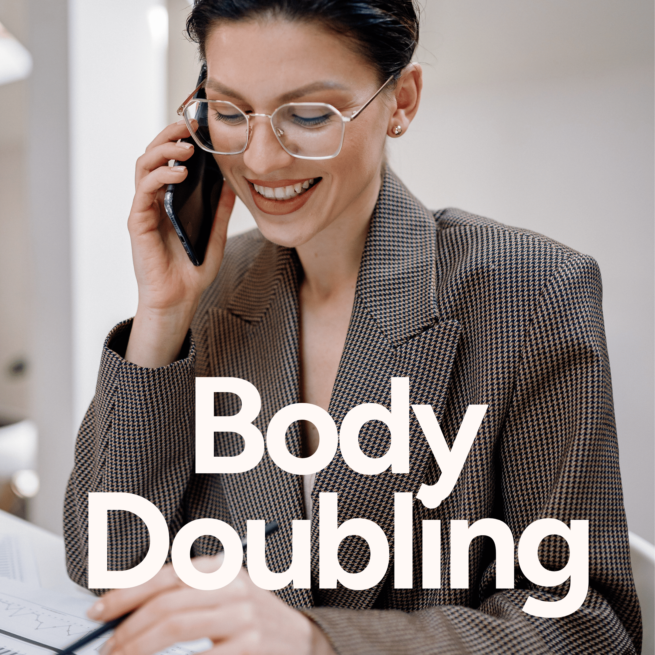 Pay-As-You-Go Body Doubling Session