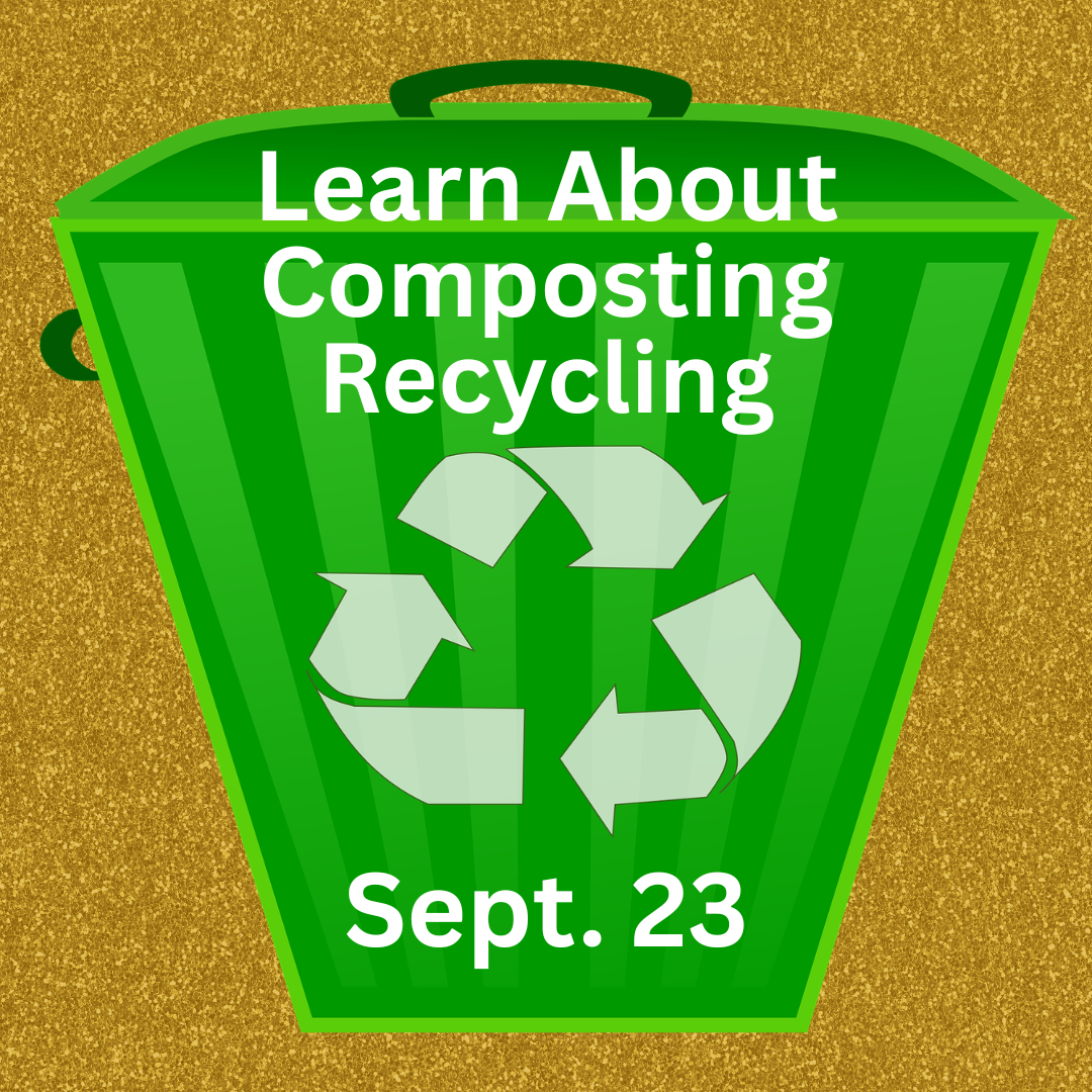 Learn About Composting and Recycling