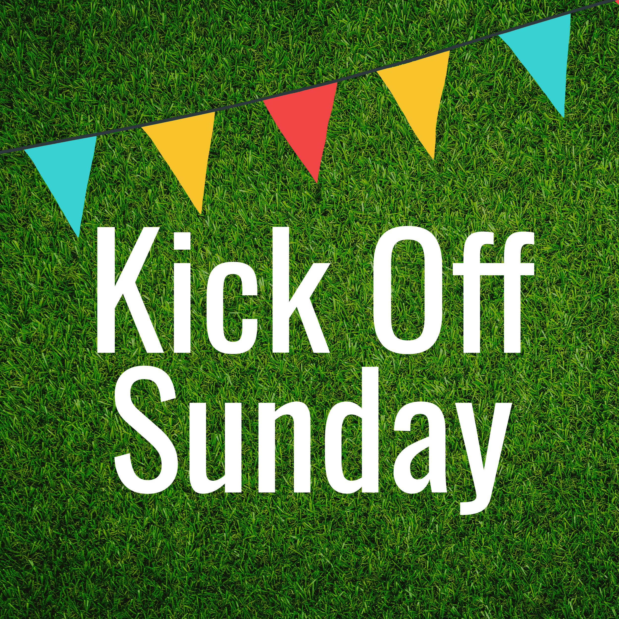 Kick off Sunday!