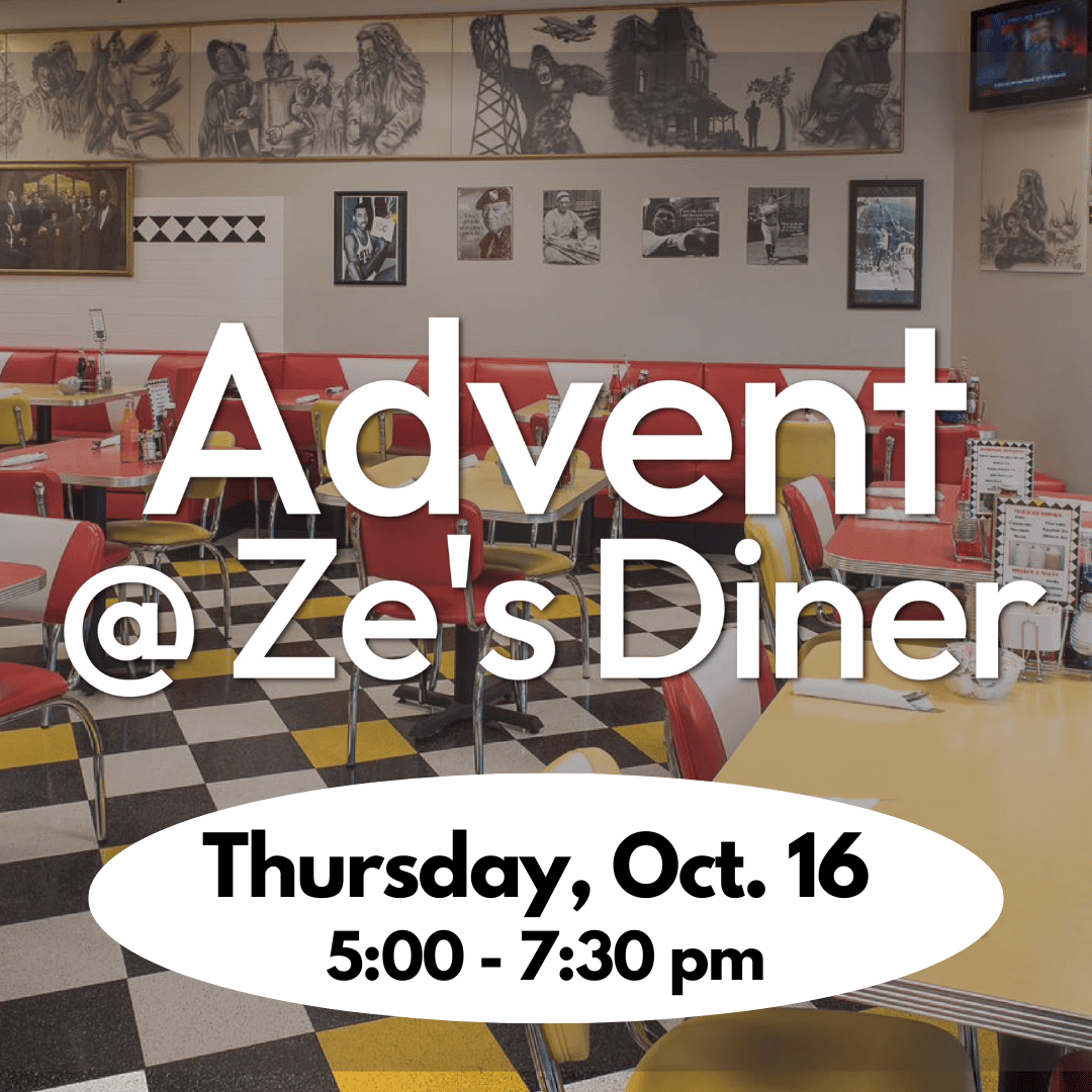 Advent @ Ze’s Diner