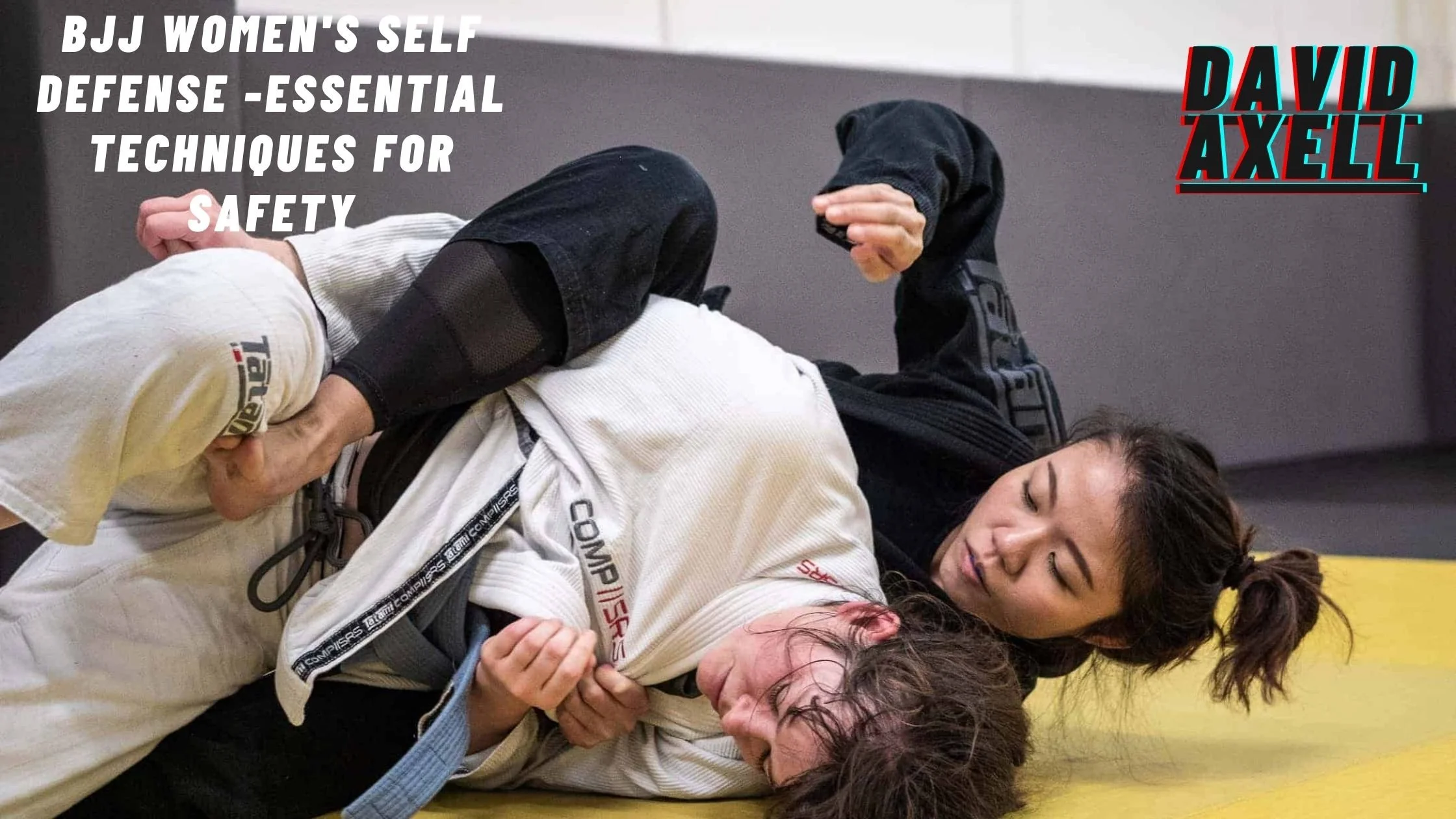 BJJ Women's Self Defense -Essential Techniques for Safety — David Axell