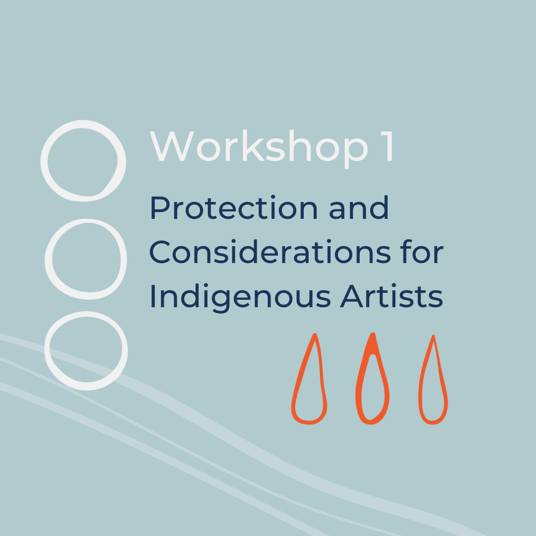 Protection and Considerations for Indigenous Artists