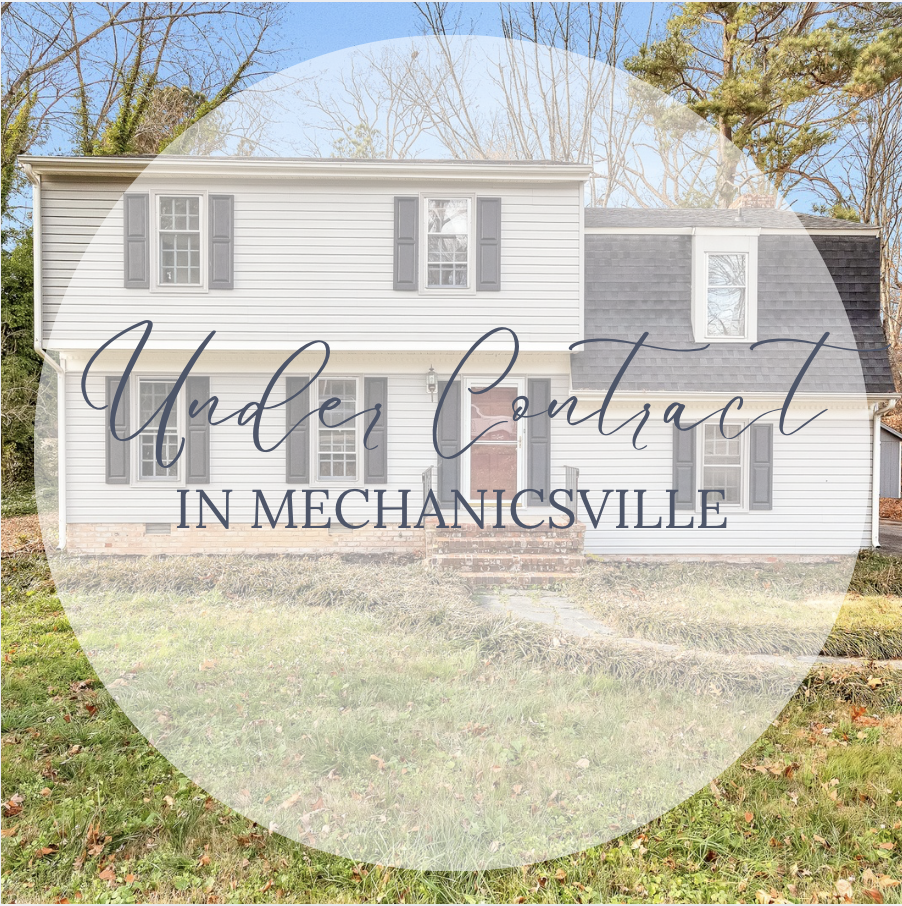 UNDER CONTRACT IN MECHANICSVILLE