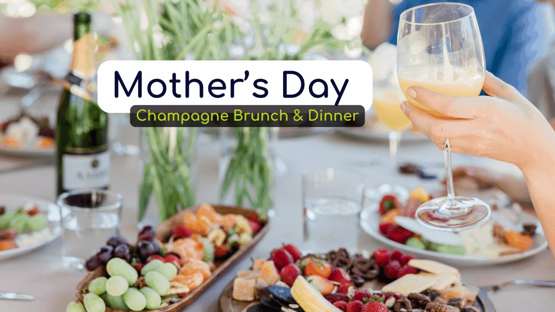 Member Event - Mother's Day Brunch & Dinner