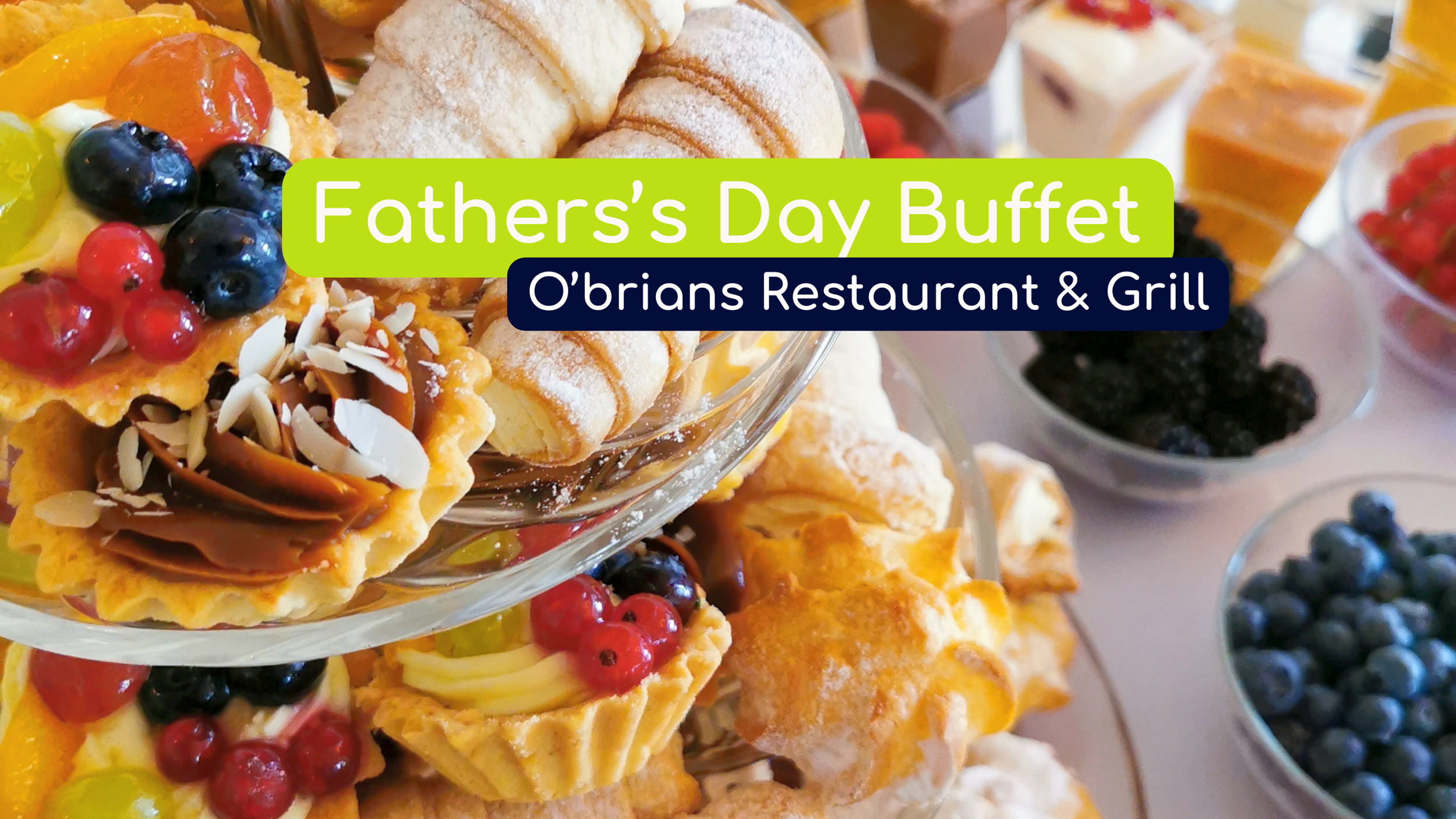 Father's Day Brunch &amp; Dinner Buffet