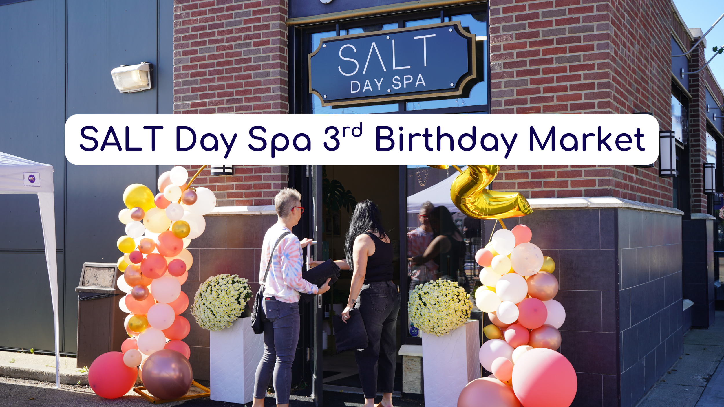 Salt Day Spa 3rd Birthday Market