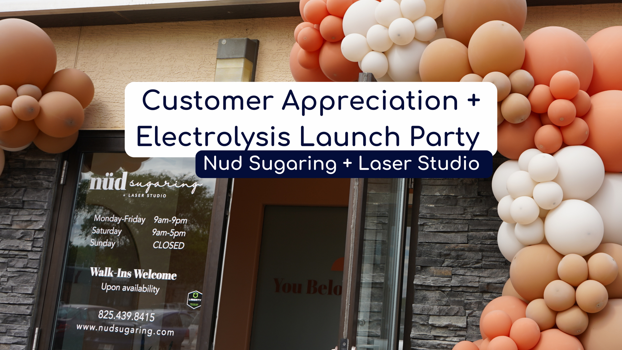 Customer Appreciation + Electrolysis Launch Party