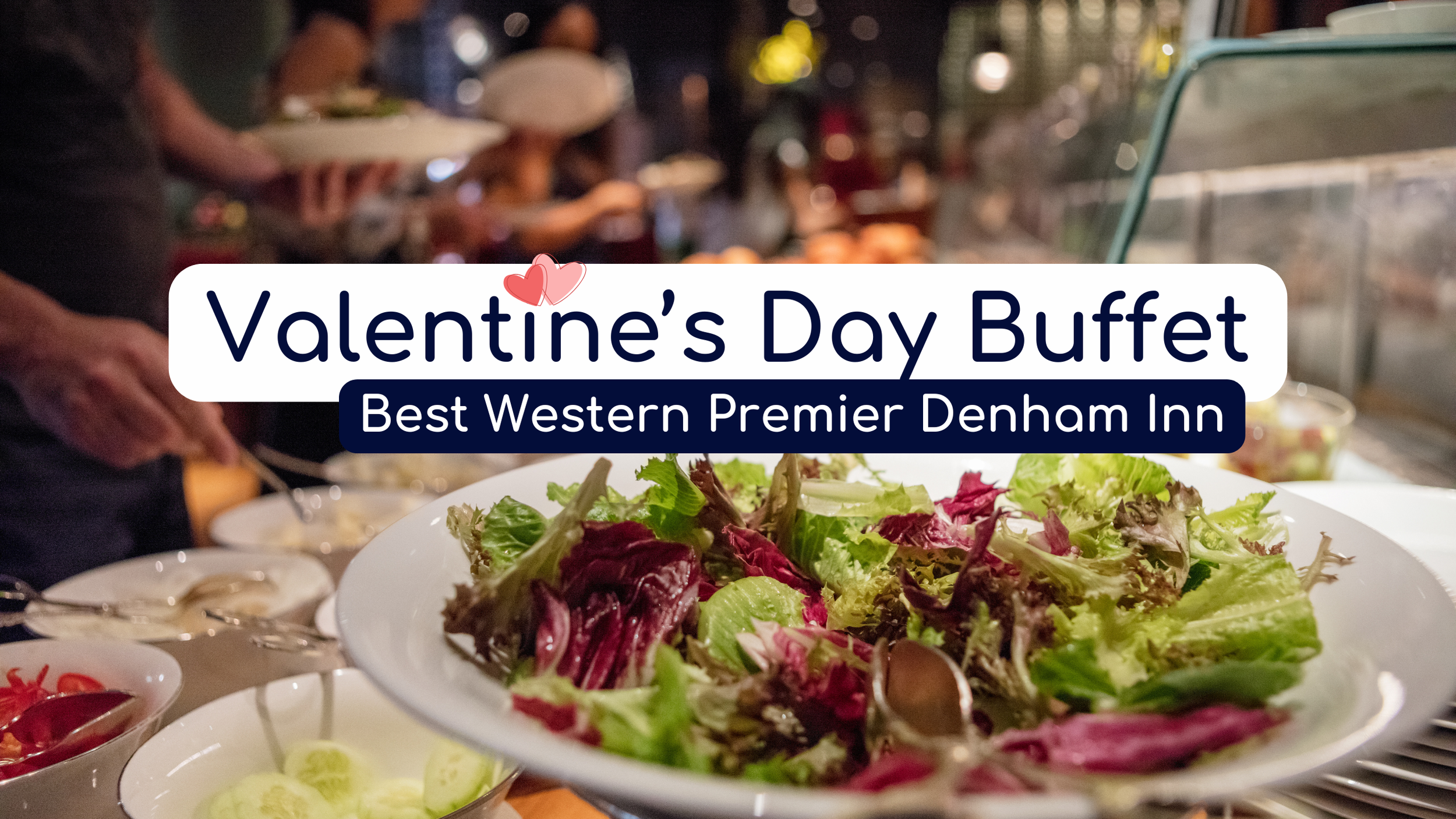 Valentine's Day Dinner Buffet