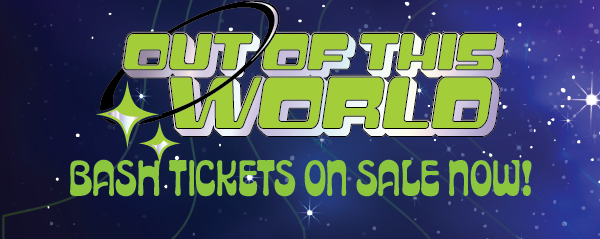 BASH TICKETS ON SALE!