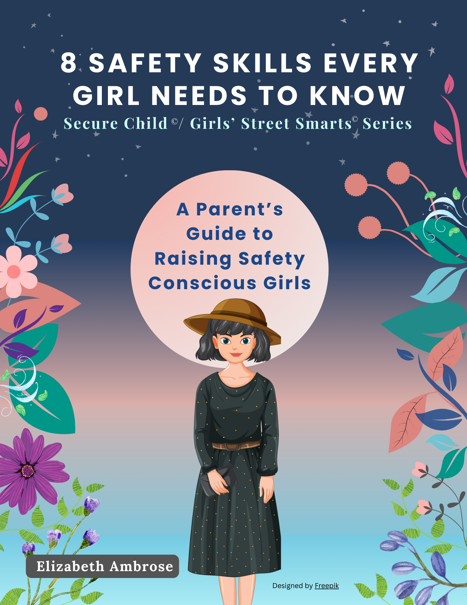 Parent's guide Eight safety skill every girl needs to know, safety awareness, pdf ebook download.