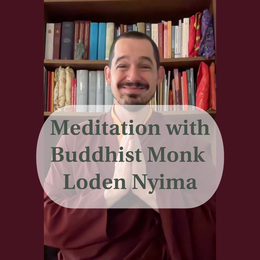 Meditation Session with Buddhist Monk Loden Nyima
