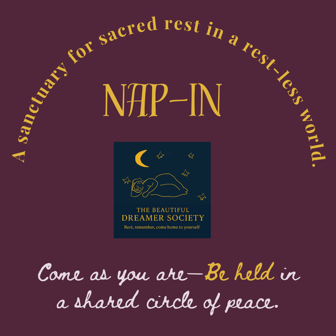 The Beautiful Dreamers Society Nap-In with Susan Bruck