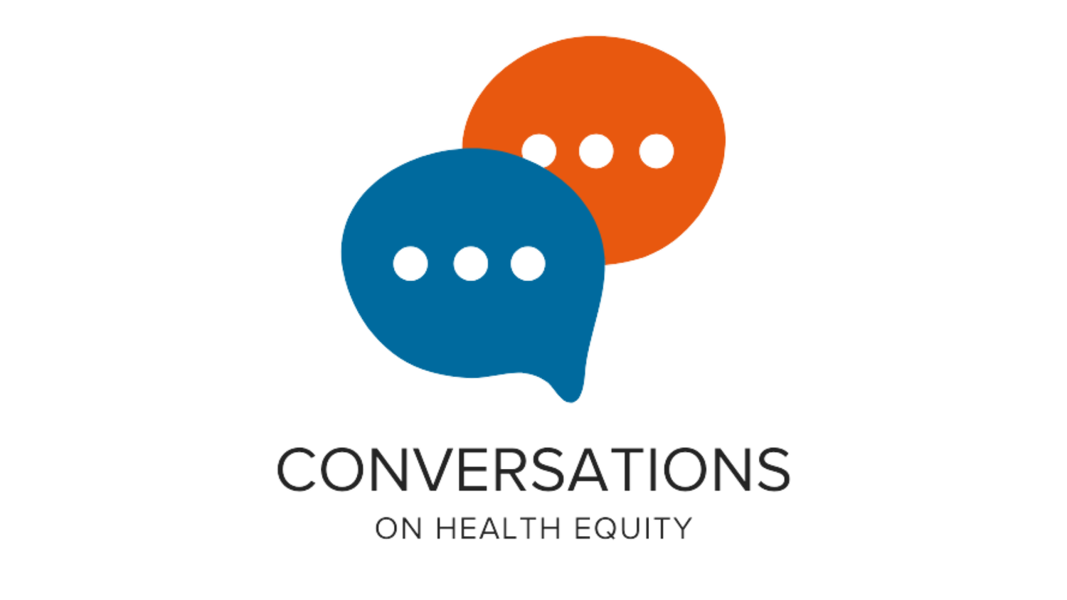 Conversations on Health Equity
